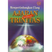 Image of Mempertimbangkan Ulang Ajaran Tentang Trinitas