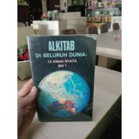 Image of Alkitab Di Seluruh Dunia: 12 Kisah Nyata Jilid 1