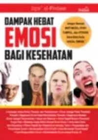 Image of Dampak Emosi Bagi Kesehatan: Jangan sampai mati muda, otak tumpul dan stroke gara-gara anda gagal emosi