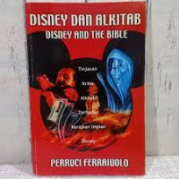 Image of Disney dan Alkitab: Tinjauan kritis alkitab terhadap kerajaan impian disney