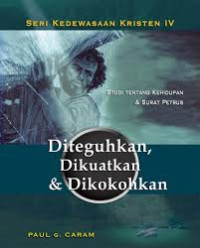 Image of Diteguhkan, dikuatkan, dikokohkan
