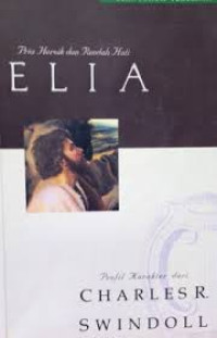 Image of Elia: Pria heroik dan rendah hati