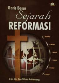 Image of Garis besar sejarah reformasi