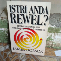 Image of Istri Anda Rewel? Kesejahteraan Emosi Istri Adalah Tanggung Jawab Suami-Pahamilah Dia