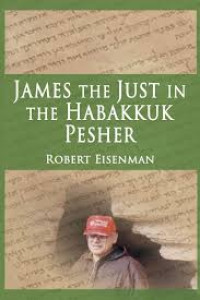Image of James The Just In The Habakkuk Pesher