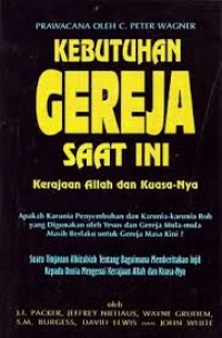 Image of Kebutuhan Gereja Saat Ini : Kerajaan Allah dan kuasa