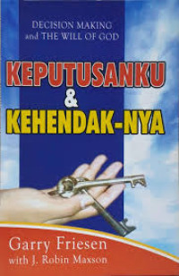 Image of Keputusanku dan kehendak-Nya