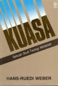 Image of Kuasa : Sebuah studi teologi Alkitabiah