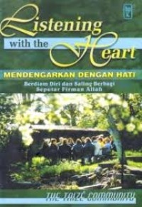 Image of Listening with the Heart: Mendengarkan dengan hati