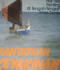 Image of Mantapkan keyakinan anda: hal-hal penting di tengah-tengah krisis dunia