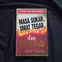 Image of Masa Sukar, Umat Tegar dan Allah Baik