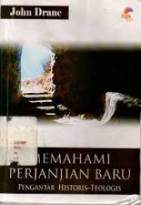 Image of Memahami Perjanjian Baru: Pengantar Historis-Teologi