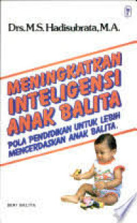 Image of Meningkatkan intelegensi anak balita: pola pendidikan untuk lebih mencerdaskan anak balita