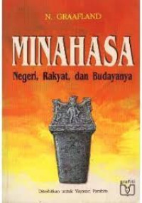 Image of Minahasa: Negeri, Rakyat, dan Budayanya