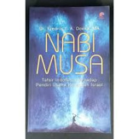 Image of Nabi Musa: Tafsir Indonesia terhadap Pendiri Utama Keimanan Israel