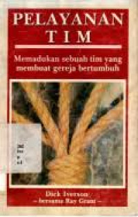 Image of Pelayanan tim: memadukan sebuah tim yang membuat gereja bertumbuh