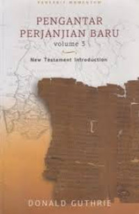 Image of Pengantar Perjanjian Baru Volume 3: New testament Introduction
