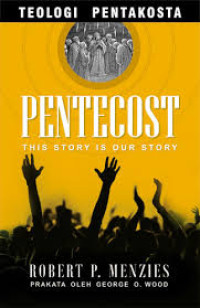 Image of Teologi pentakosta: Pentacost this story is our story