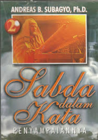 Image of Sabda dalam kata II: Penyajiannya