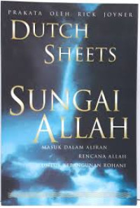 Image of Sungai Allah: masuk dalam aliran rencana Allah untuk kebangunan rohani