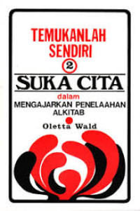 Image of Temukanlah Sendiri 2: sukacita dalam mengajarkan penelaahan Alkitab