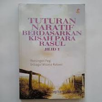 Image of Tuturan Naratif Berdasarkan Kisah Para Rasul Jilid 1: Renungan Pagi Sebagai Wisata Rohani