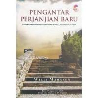 Image of Pengantar Perjanjian Baru: Pendekatan kritis terhadap masalah-masalahnya