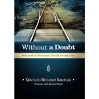 Image of Without a Doubt: menjawab 20 pertanyaan tersulit tentang iman