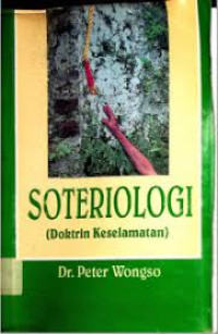 Image of Soteriologi : Doktrin Keselamatan