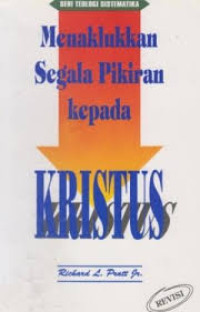 Image of Menaklukkan Segala Pikiran Kepada Kristus
