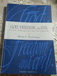 Image of God, Freedom, and Evil : Allah, Kebebasan, dan Kejahatan