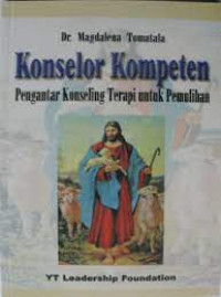 Image of Konselor Kompeten: Pengantar konseling terapi untuk pemulihan